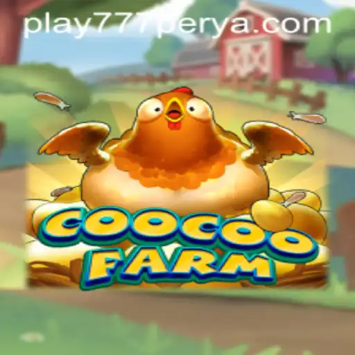 Exploring CooCooFarm: A Fresh Take on Virtual Farming with 777Perya.com