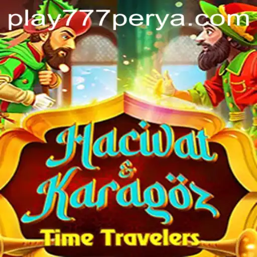 Exploring the Enchanting World of HacivatandKaragoz with 777Perya.com