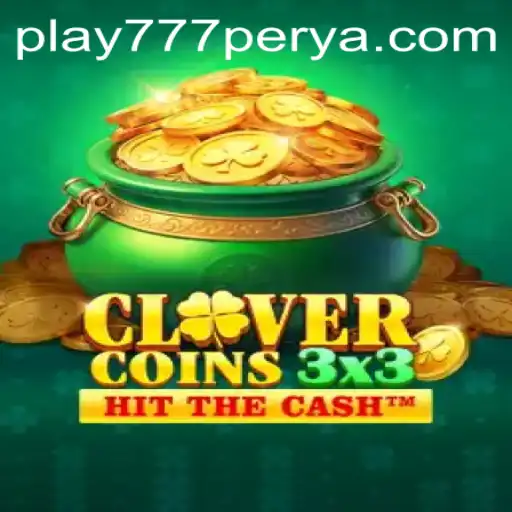 Exploring Clovercoin3x3: A Thrilling New Game from 777Perya.com