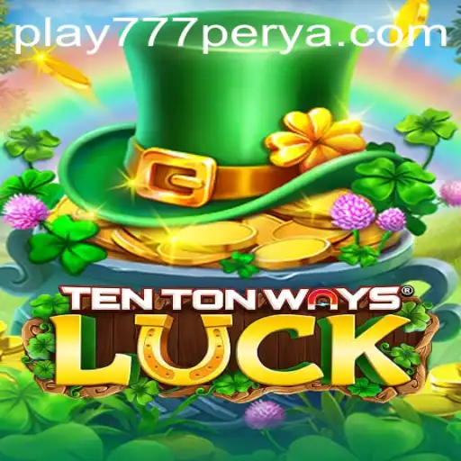 Discovering TenTonWaysLuck: A New Era of Gaming Excitement